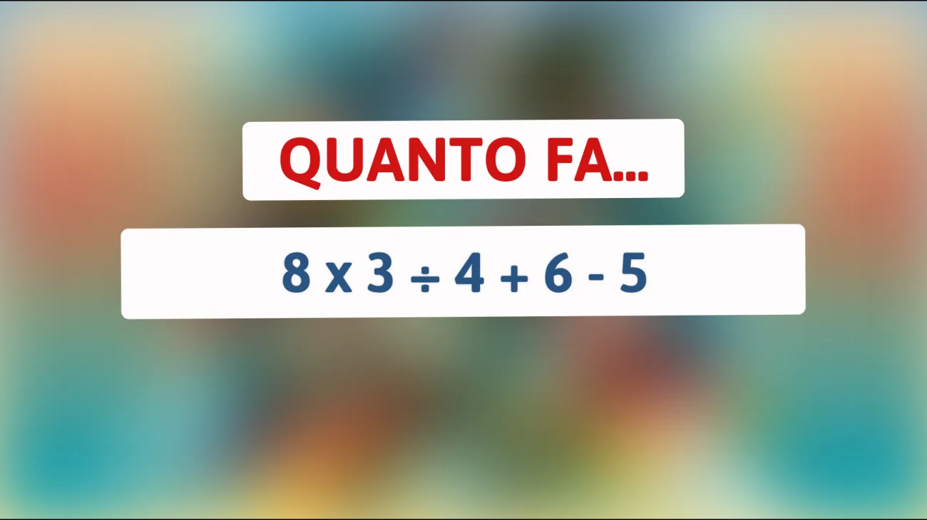 \"Se risolvi questo enigma matematico, potresti essere un vero genio: prova a sfidare il tuo cervello!\""